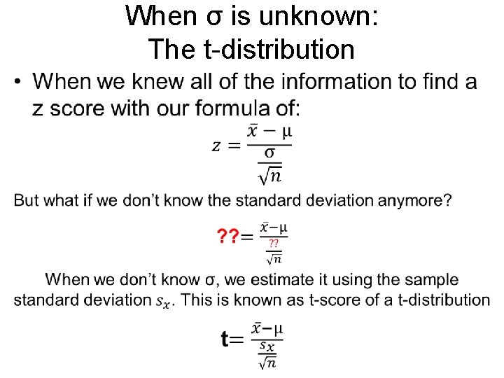 When σ is unknown: The t-distribution • 
