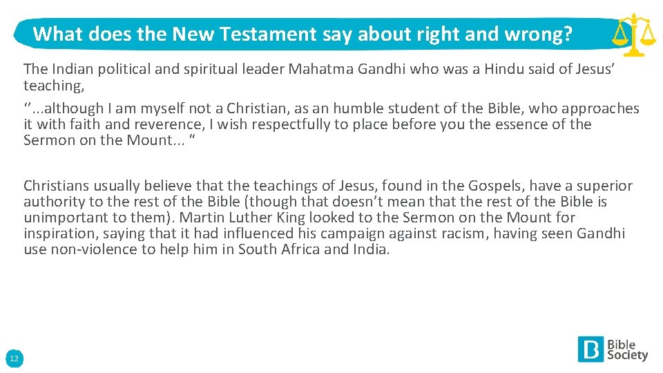 What does the New Testament say about right and wrong? The Indian political and