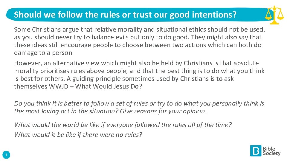 Should we follow the rules or trust our good intentions? Some Christians argue that