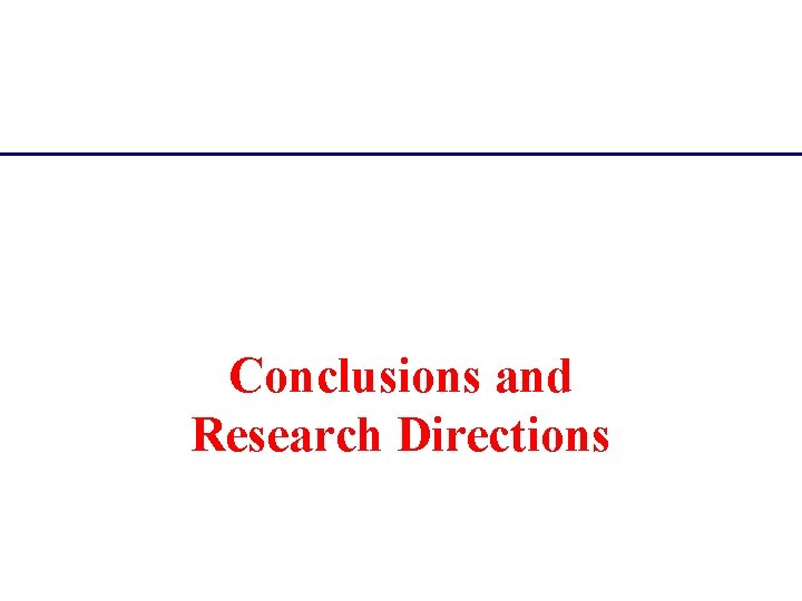 Conclusions and Research Directions 