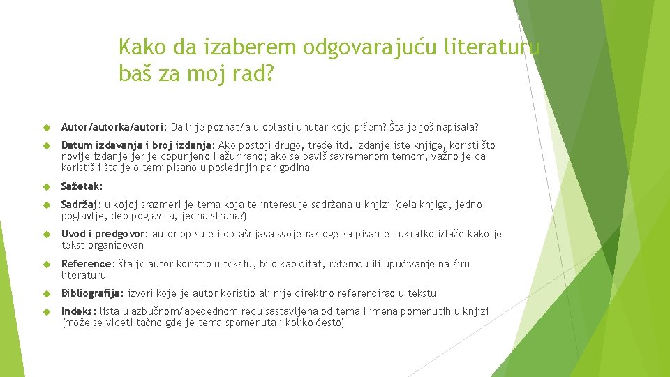 Kako da izaberem odgovarajuću literaturu baš za moj rad? Autor/autorka/autori: Da li je poznat/a