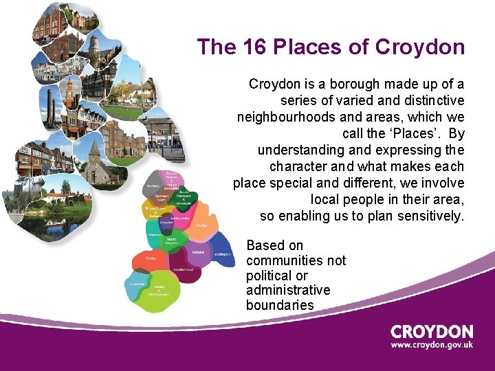 The 16 Places of Croydon is a borough made up of a series of