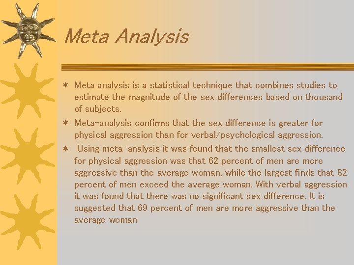 Meta Analysis ¬ Meta analysis is a statistical technique that combines studies to estimate