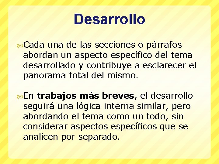 Redaccin Desarrollo o El desarrollo o cuerpo del