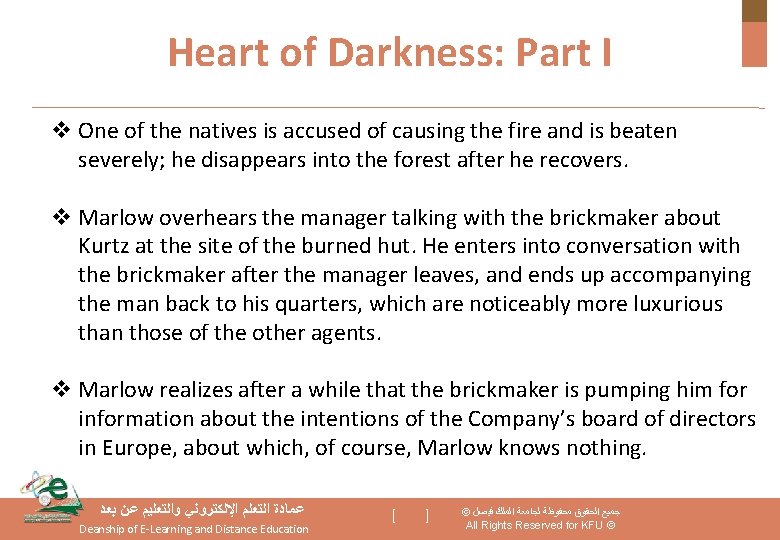 Heart of Darkness: Part I v One of the natives is accused of causing