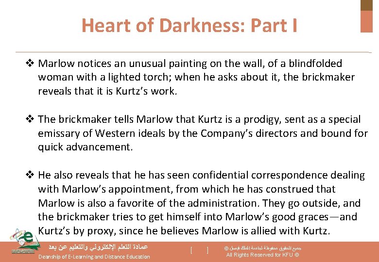 Heart of Darkness: Part I v Marlow notices an unusual painting on the wall,