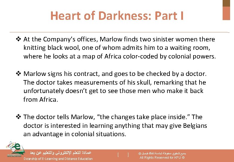 Heart of Darkness: Part I v At the Company’s offices, Marlow finds two sinister