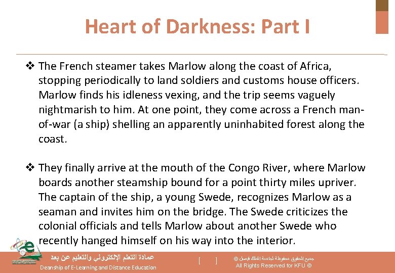 Heart of Darkness: Part I v The French steamer takes Marlow along the coast