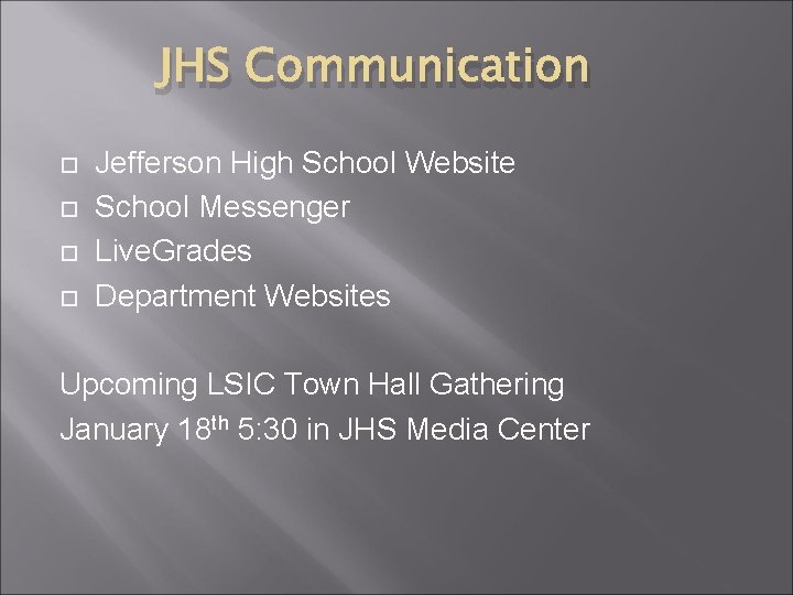 JHS Communication Jefferson High School Website School Messenger Live. Grades Department Websites Upcoming LSIC