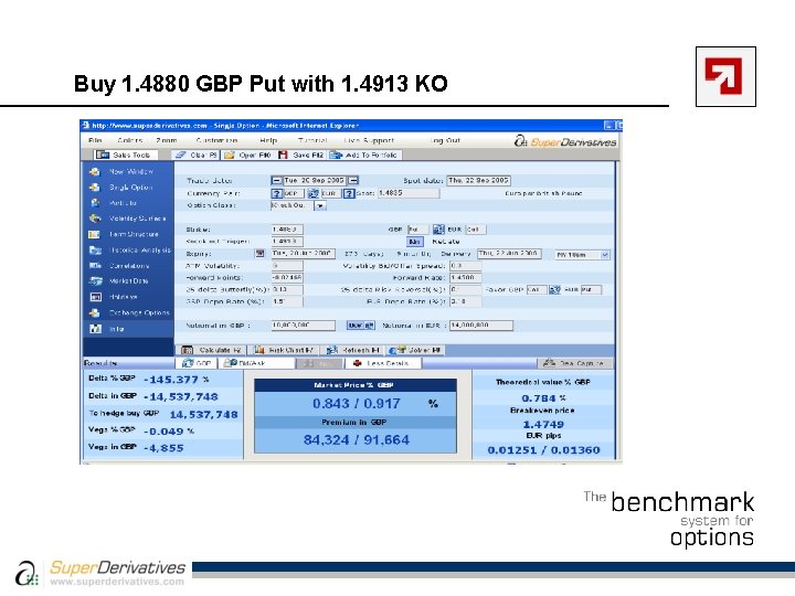 Buy 1. 4880 GBP Put with 1. 4913 KO 