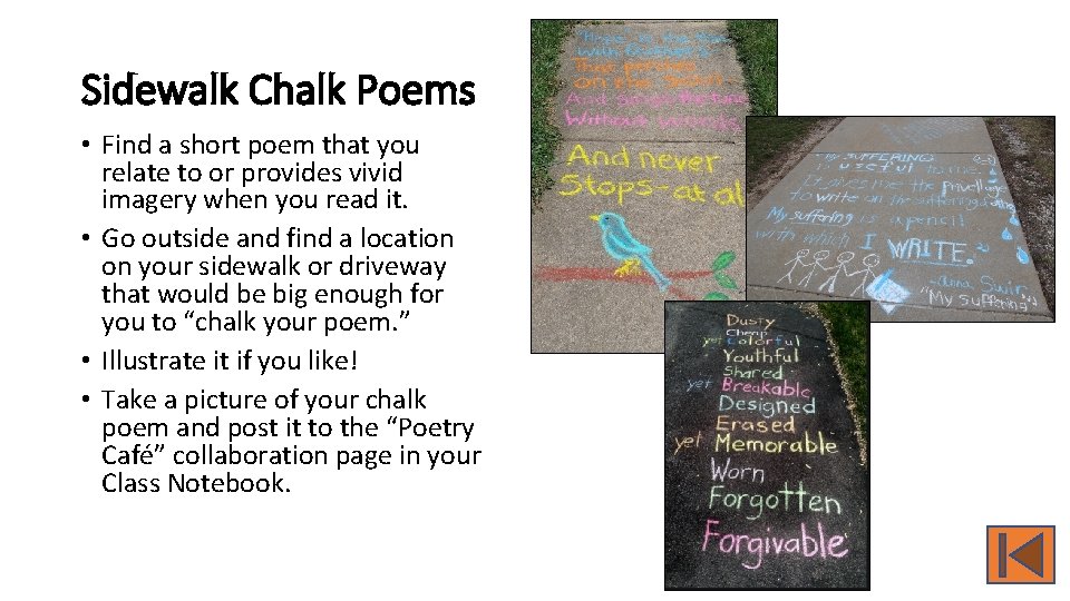 Sidewalk Chalk Poems • Find a short poem that you relate to or provides