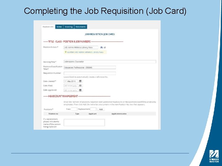 Completing the Job Requisition (Job Card) 