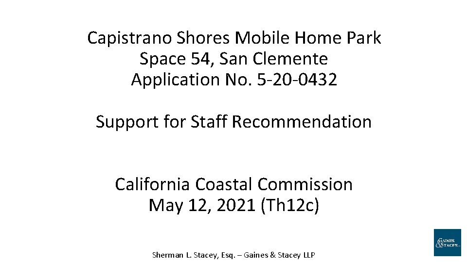 Capistrano Shores Mobile Home Park Space 54, San Clemente Application No. 5 -20 -0432