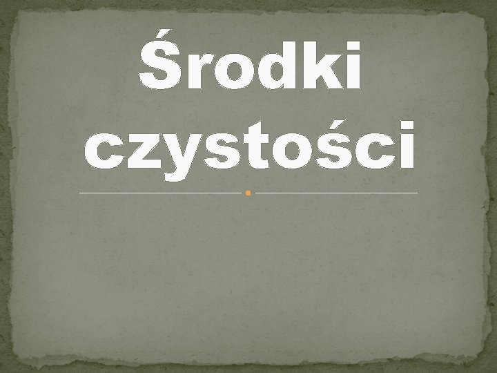 Środki czystości 