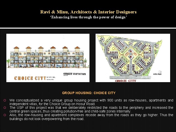 Ravi & Minu, Architects & Interior Designers ‘Enhancing lives through the power of design’