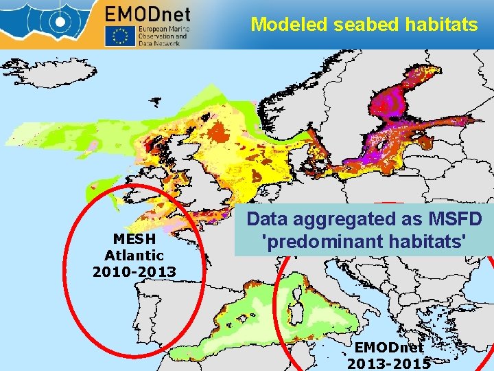 Modeled seabed habitats MESH Atlantic 2010 -2013 Data aggregated as MSFD 'predominant habitats' EMODnet