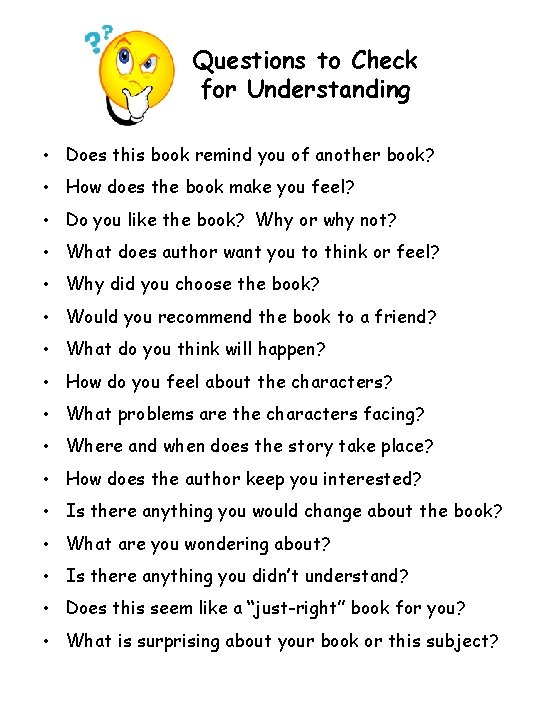 Questions to Check for Understanding • Does this book remind you of another book?