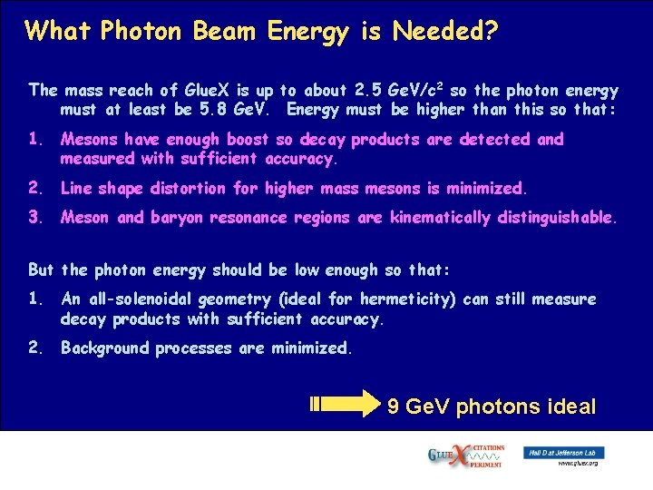 What Photon Beam Energy is Needed? The mass reach of Glue. X is up
