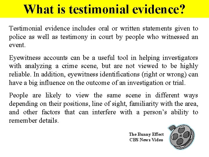 case study for testimonial evidence
