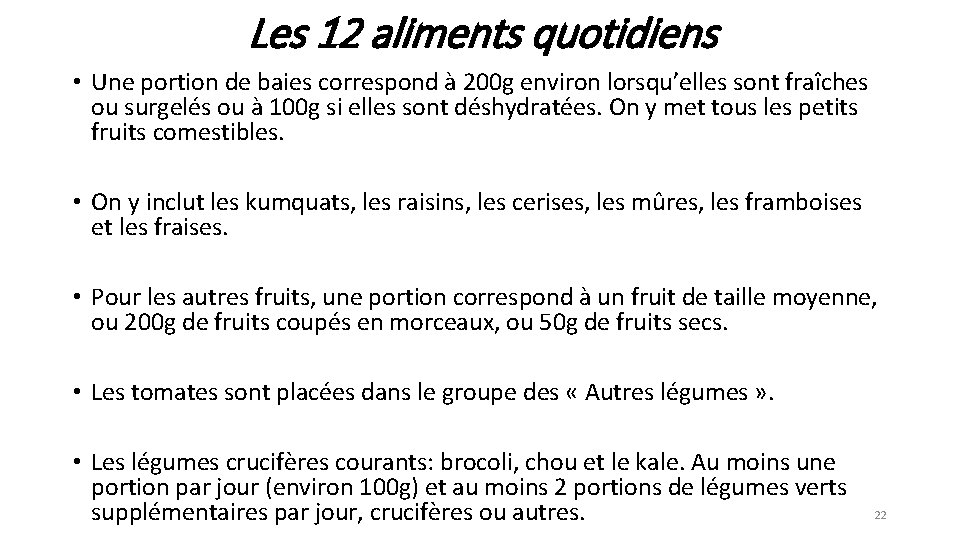 Les 12 aliments quotidiens • Une portion de baies correspond à 200 g environ