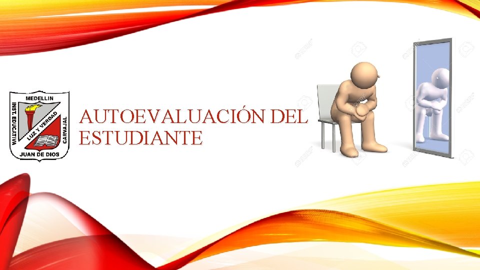 AUTOEVALUACIÓN DEL ESTUDIANTE 