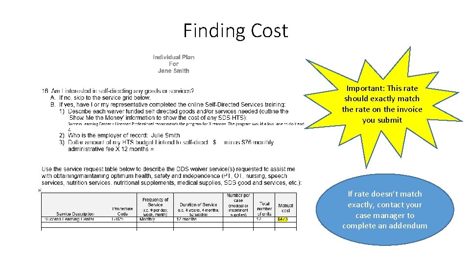 Finding Cost Important: This rate should exactly match the rate on the invoice you