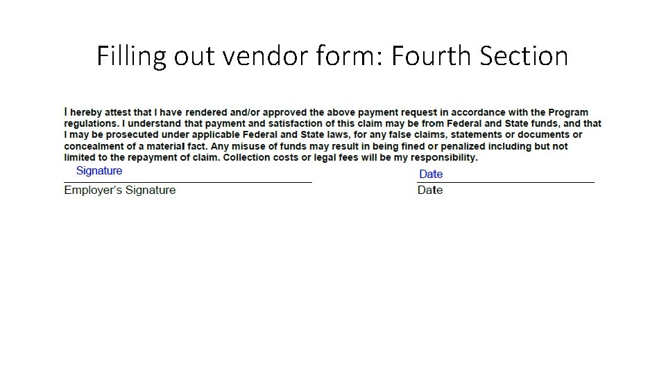 Filling out vendor form: Fourth Section Filling out vendor form: Fourth Section