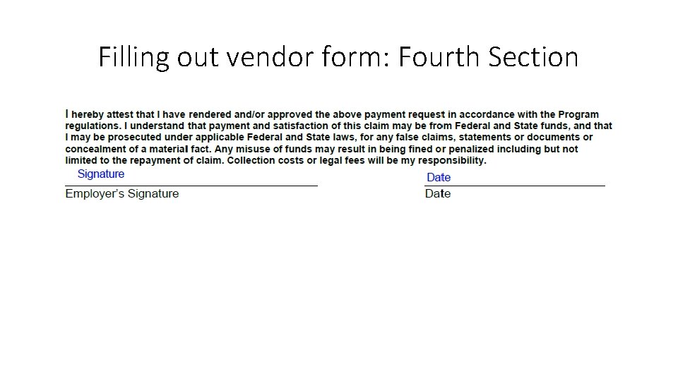 Filling out vendor form: Fourth Section 