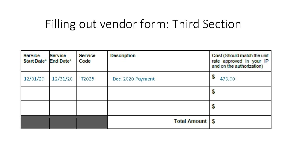 Filling out vendor form: Third Section 12/01/20 12/31/20 T 2025 Dec. 2020 Payment 473. Filling out vendor form: Third Section 12/01/20 12/31/20 T 2025 Dec. 2020 Payment 473.