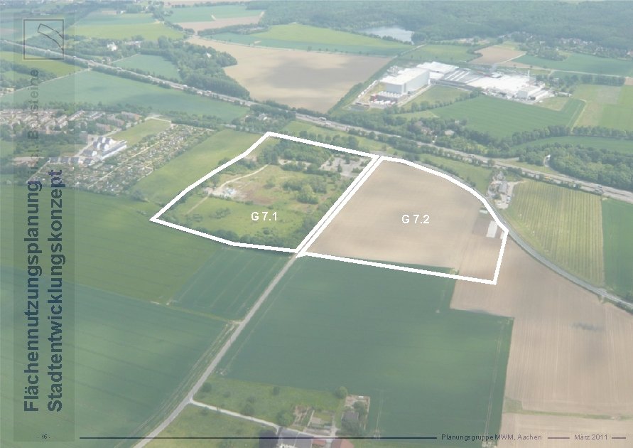 - 15 - Flächennutzungsplanung incl. Bausteine Stadtentwicklungskonzept G 7. 1 G 7. 2 Planungsgruppe