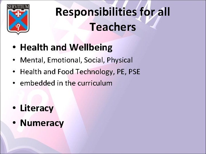 Responsibilities for all Teachers • Health and Wellbeing • Mental, Emotional, Social, Physical •