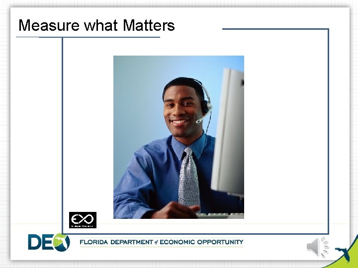 Measure what Matters 