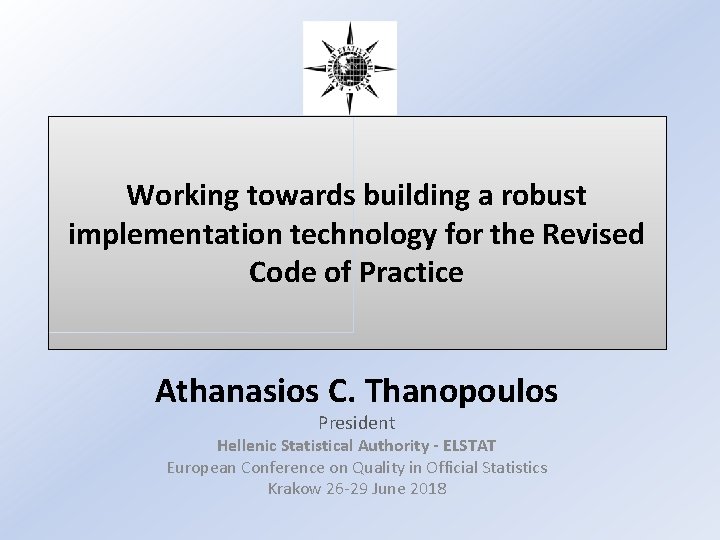 Working towards building a robust implementation technology for the Revised Code of Practice Athanasios