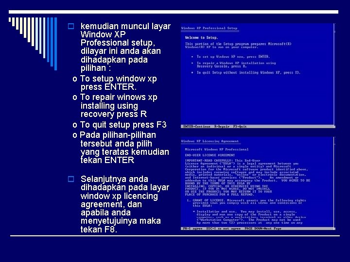 o kemudian muncul layar Window XP Professional setup, dilayar ini anda akan dihadapkan pada