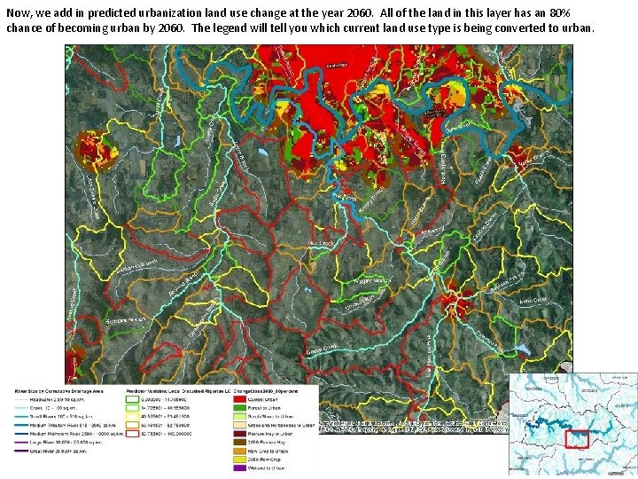 Now, we add in predicted urbanization land use change at the year 2060. All