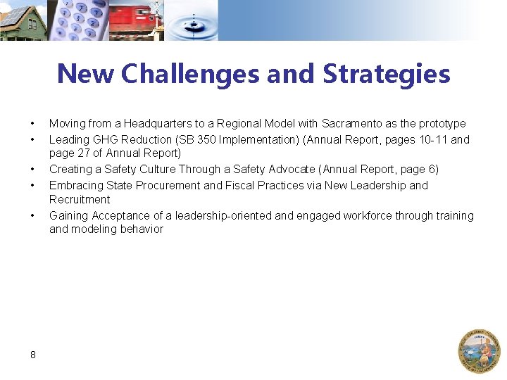 New Challenges and Strategies • • • 8 Moving from a Headquarters to a