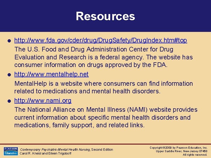 Resources = http: //www. fda. gov/cder/drug/Drug. Safety/Drug. Index. htm#top The U. S. Food and