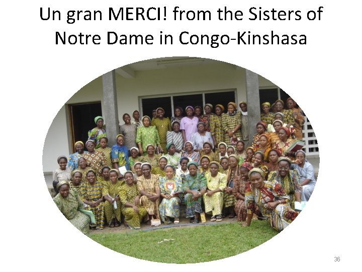 Un gran MERCI! from the Sisters of Notre Dame in Congo-Kinshasa 36 