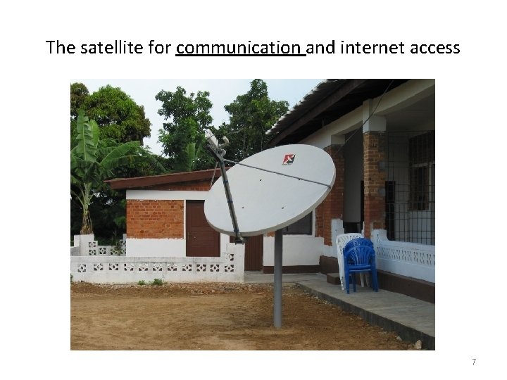 The satellite for communication and internet access 7 