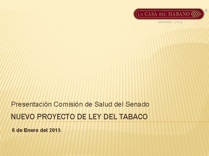 Presentación Comisión de Salud del Senado NUEVO PROYECTO DE LEY DEL TABACO 6 de