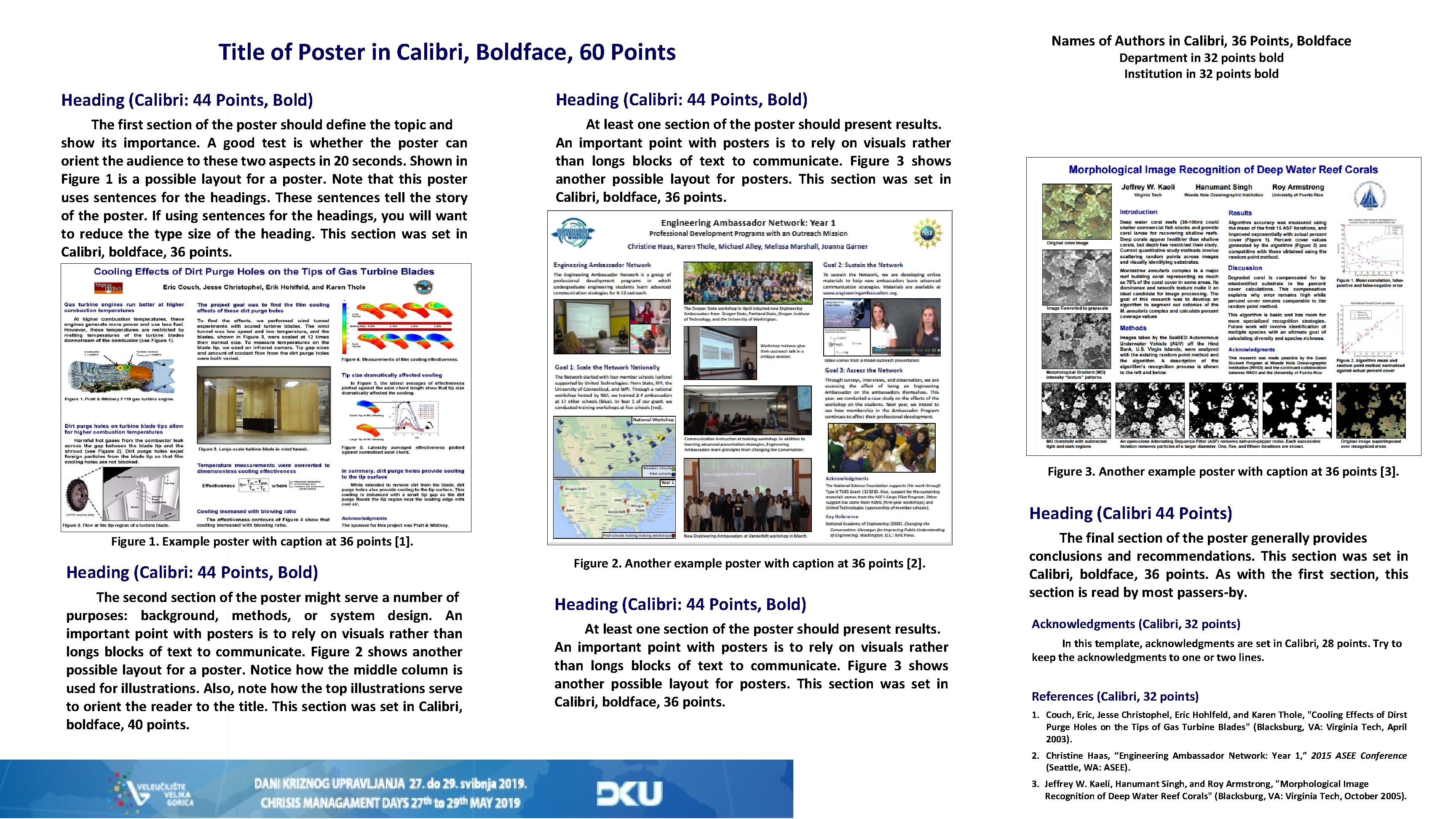 Title of Poster in Calibri, Boldface, 60 Points Heading (Calibri: 44 Points, Bold) The