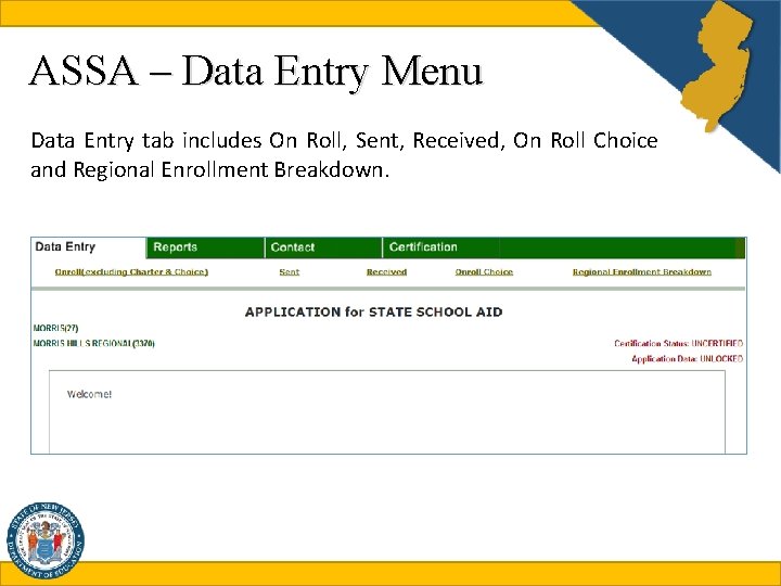 ASSA – Data Entry Menu Data Entry tab includes On Roll, Sent, Received, On