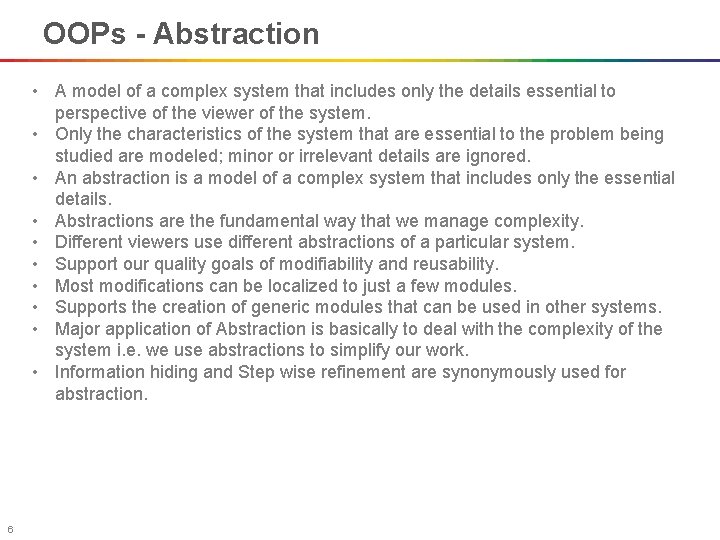 OOPs - Abstraction • A model of a complex system that includes only the