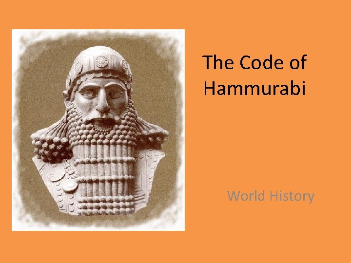 The Code of Hammurabi World History 
