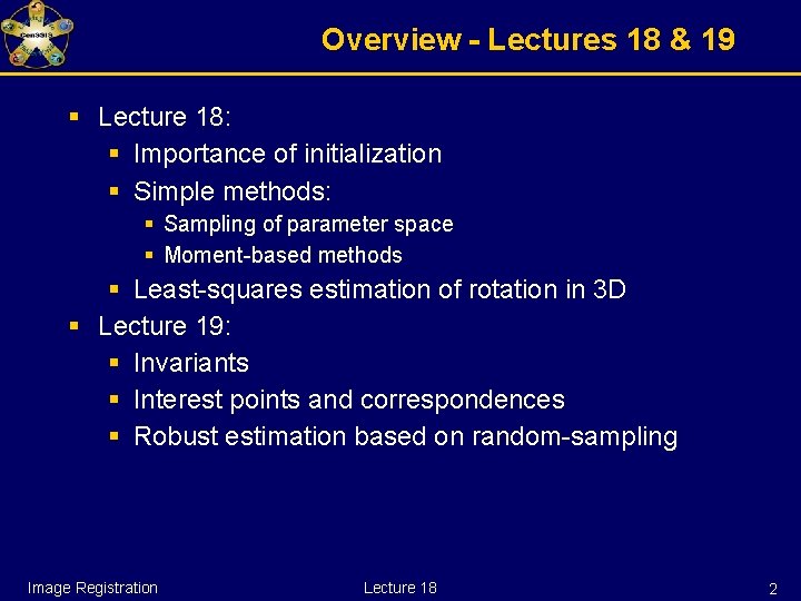 Overview - Lectures 18 & 19 § Lecture 18: § Importance of initialization §