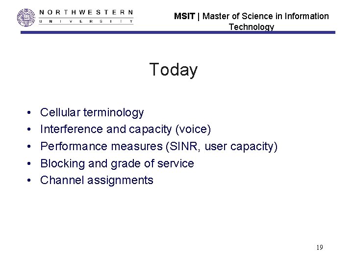 MSIT | Master of Science in Information Technology Today • • • Cellular terminology MSIT | Master of Science in Information Technology Today • • • Cellular terminology