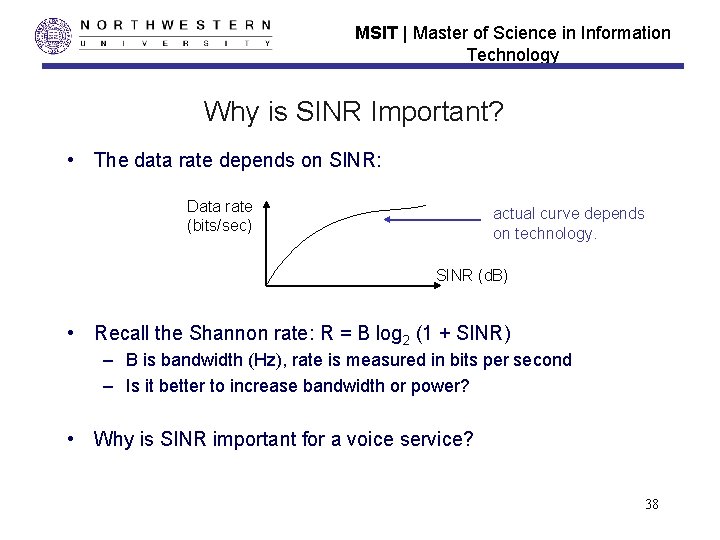 MSIT | Master of Science in Information Technology Why is SINR Important? • The MSIT | Master of Science in Information Technology Why is SINR Important? • The