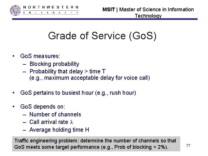 MSIT | Master of Science in Information Technology Grade of Service (Go. S) • MSIT | Master of Science in Information Technology Grade of Service (Go. S) •