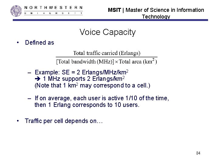 MSIT | Master of Science in Information Technology Voice Capacity • Defined as – MSIT | Master of Science in Information Technology Voice Capacity • Defined as –