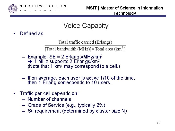 MSIT | Master of Science in Information Technology Voice Capacity • Defined as – MSIT | Master of Science in Information Technology Voice Capacity • Defined as –